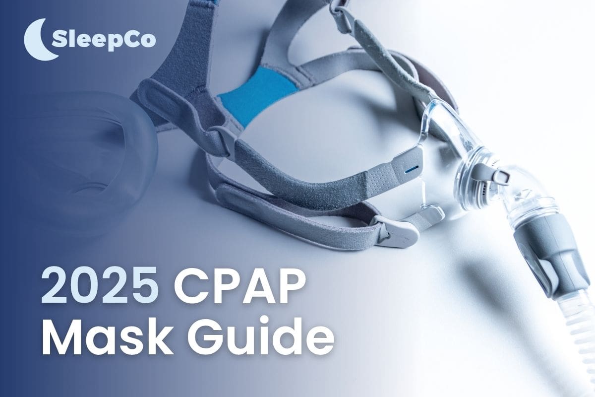 2025 CPAP Mask Guide: Balance Comfort With Effective Therapy